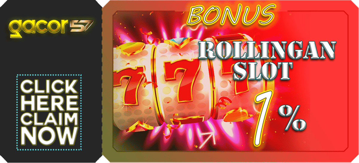 Promo  BONUS ROLLINGAN SLOT 1% TANPA SYARAT