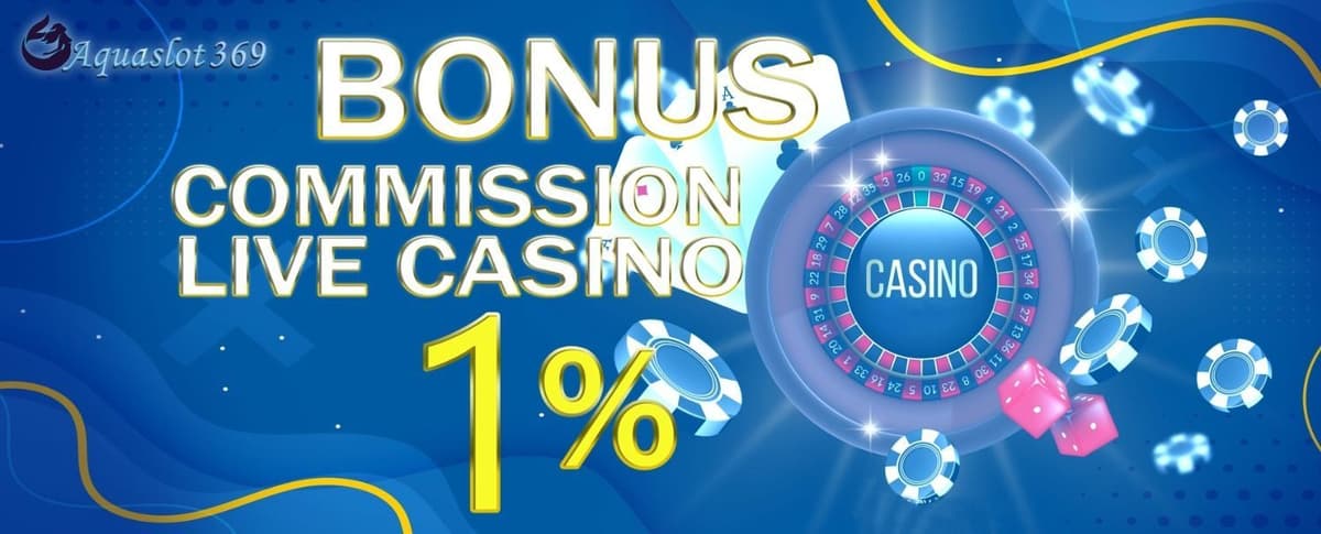 Promo Bonus Commission Live Casino