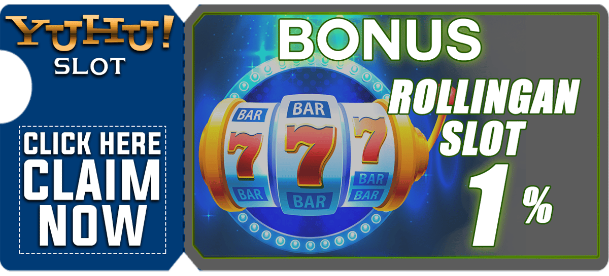 Promo BONUS ROLLINGAN SLOT 1% TANPA SYARAT