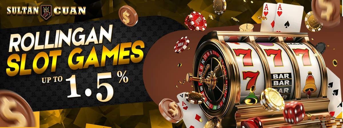 BONUS ROLLINGAN SLOT Up To 1.5% Banner