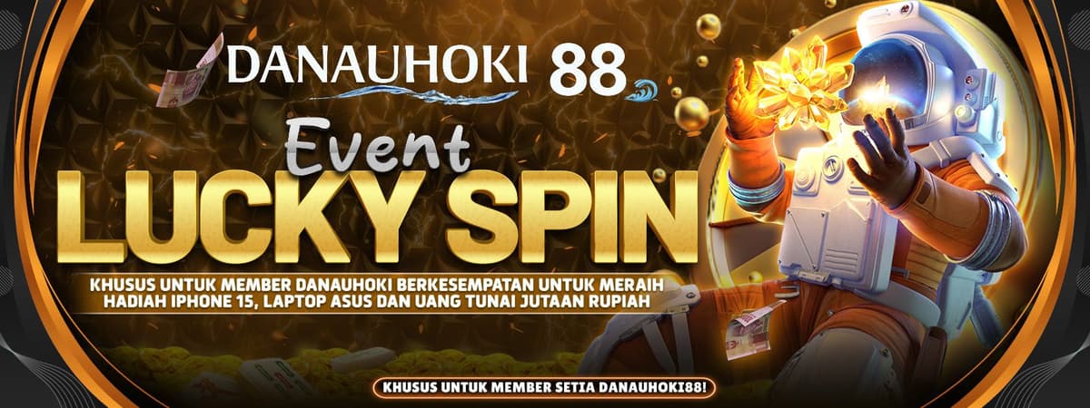 DANAUHOKI88 | Event LuckySpin Hadiah Harian untuk 20 Member Pertama!