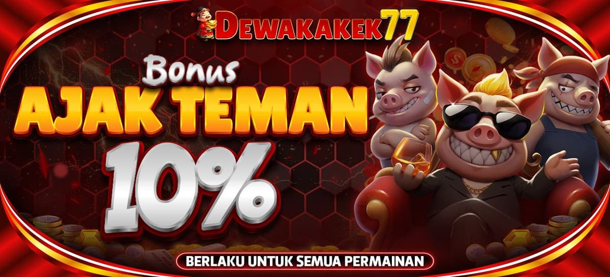 BONUS AJAK TEMAN 10%