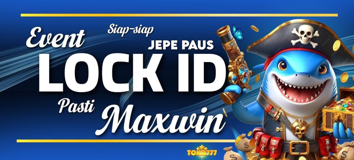 LOCK ID MAXWIN, DAPATKAN WINRATE TERTINGGI!