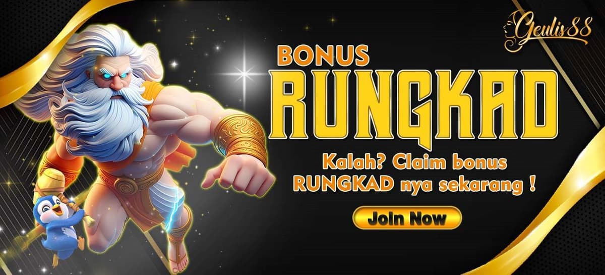 BONUS RUNGKAT GARANSI UANG KEMBALI