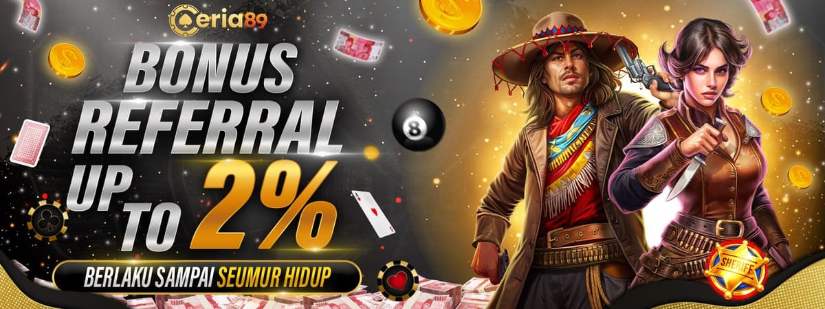 CERIA89 BONUS REFERRAL 2% SEUMUR HIDUP