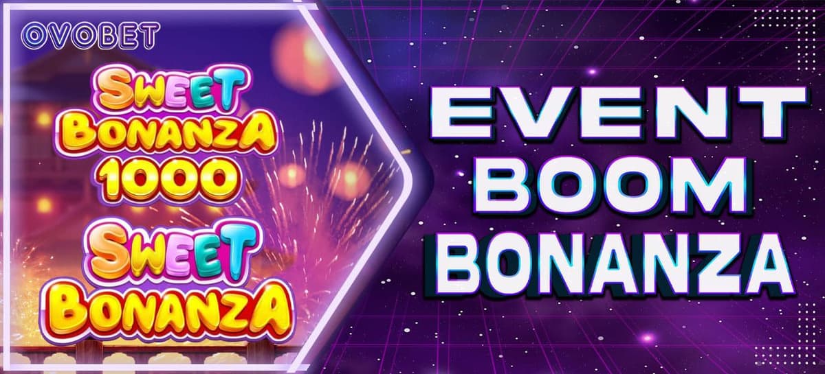 Promo EVENT BOOM BONANZA