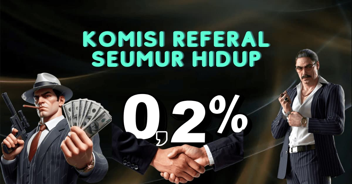 BONUS REFFERAL 0,2% SEUMUR HIDUP