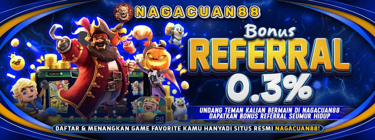 NAGACUAN88 | Promo Referral Member Get Member! Dapatkan 0,3% Rollingan Tiap Bulan! Banner