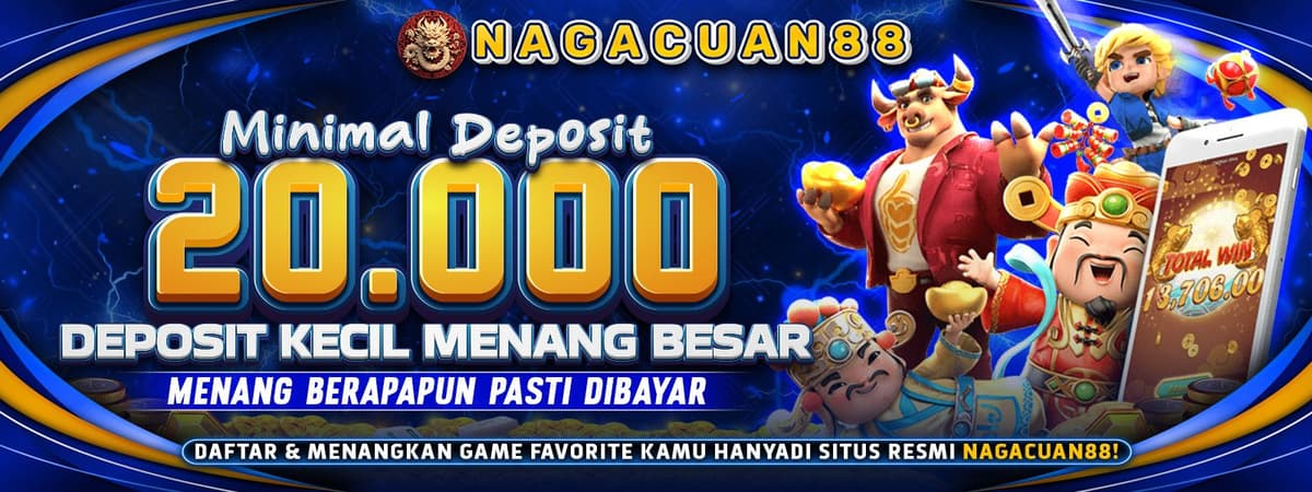 NAGACUAN88 | Menang Berapa Pun Pasti Dibayar Di NAGACUAN88 Banner
