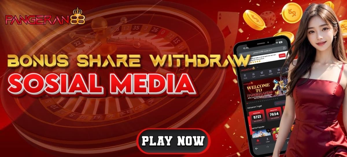 SPECIAL BONUS SHARE YOUR WITHDRAW PANGERAN88