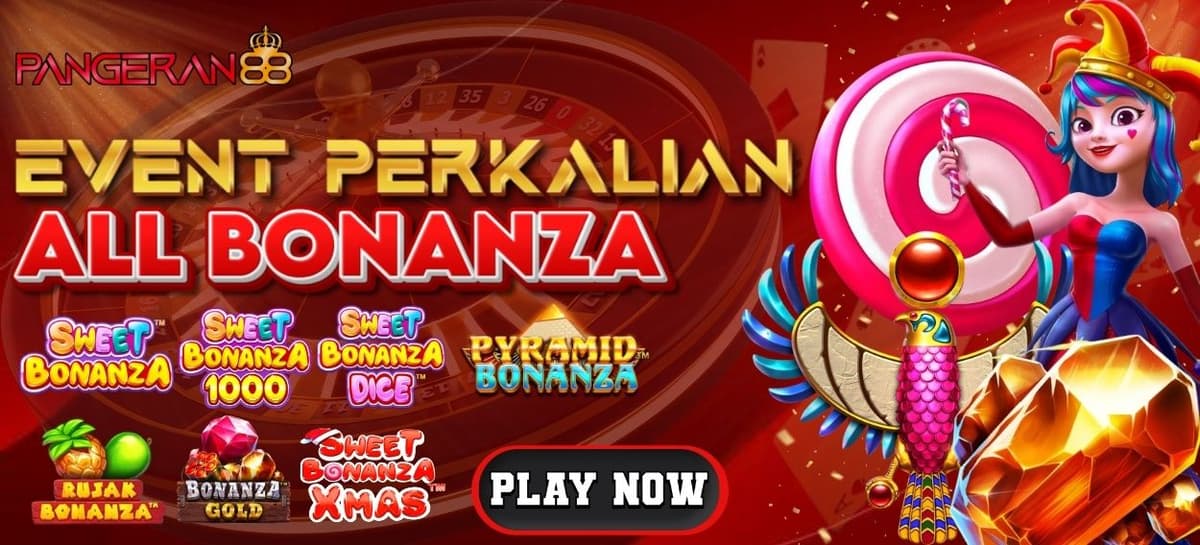 BONUS PERKALIAN ALL BONANZA
