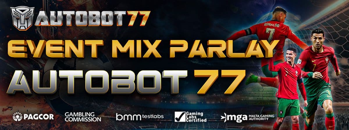 EVENT MIX PARLAY AUTOBOT77