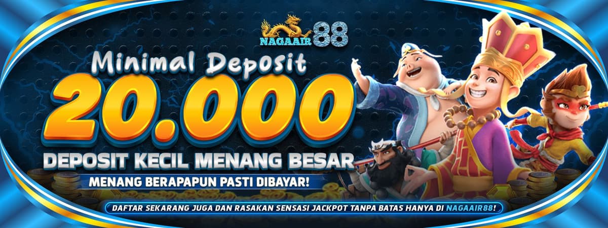 NAGAAIR88 | Deposit via Semua Bank Lokal & Digital! Proses Cepat & Aman Banner