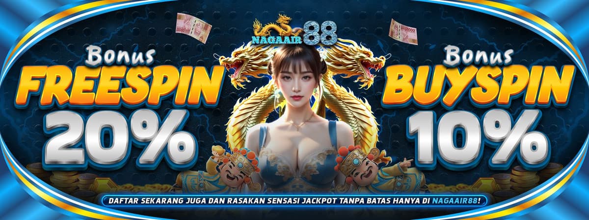 NAGAAIR88 | Bonus FreeSpin 20% & BuySpin 10%! Klaim Hingga 400K Setiap Hari! Banner