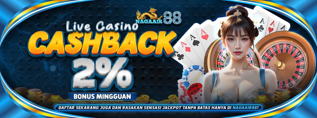 NAGAAIR88 | Cashback 2% Live Casino Tiap Minggu! Klaim Otomatis Banner