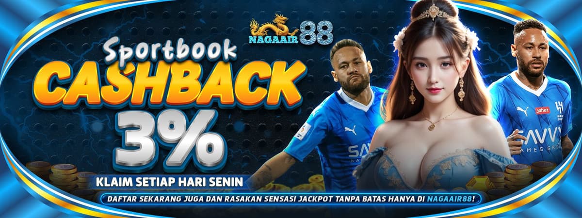NAGAAIR88 | Cashback 3% Sportbook Setiap Senin! Klaim Otomatis Banner
