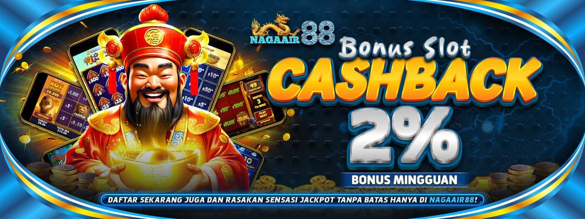 NAGAAIR88 | Cashback 2% Slot Mingguan! Auto Masuk Setiap Senin Banner