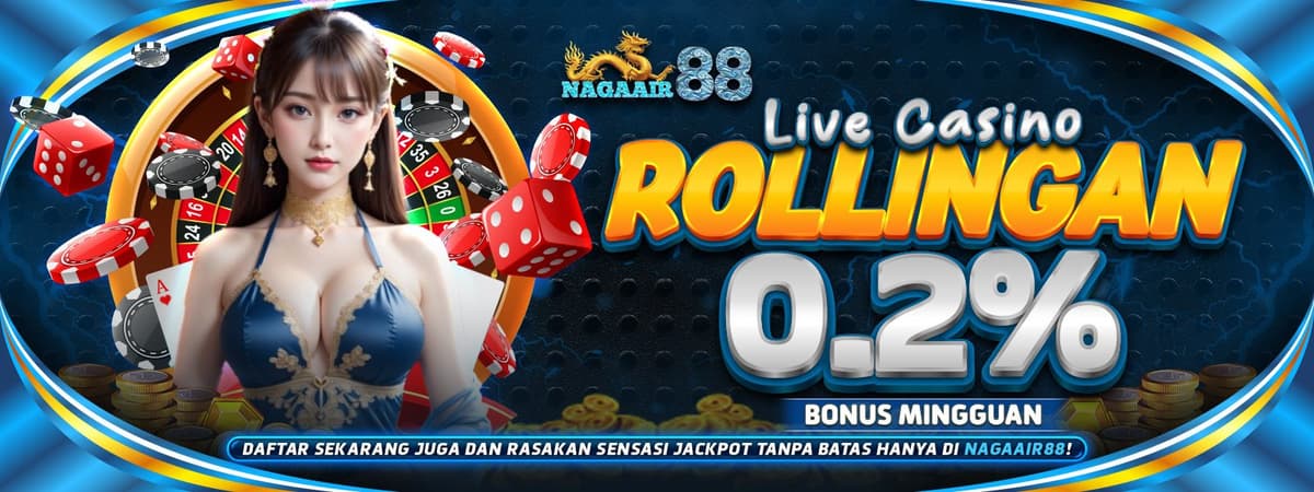 Promo NAGAAIR88 | Bonus Rollingan 0.2% Live Casino Setiap Minggu!