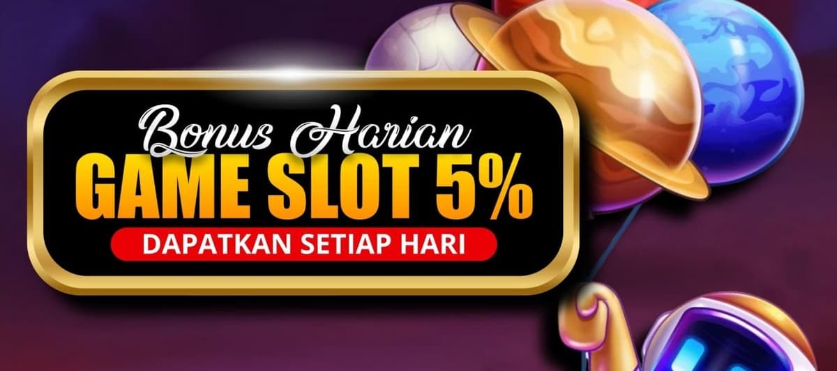 Promo BONUS DEPOSIT HARIAN SLOT 5%