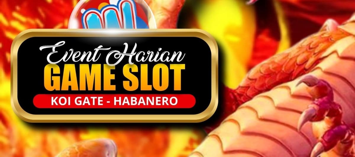 Promo EVENT SLOT KOIGATE