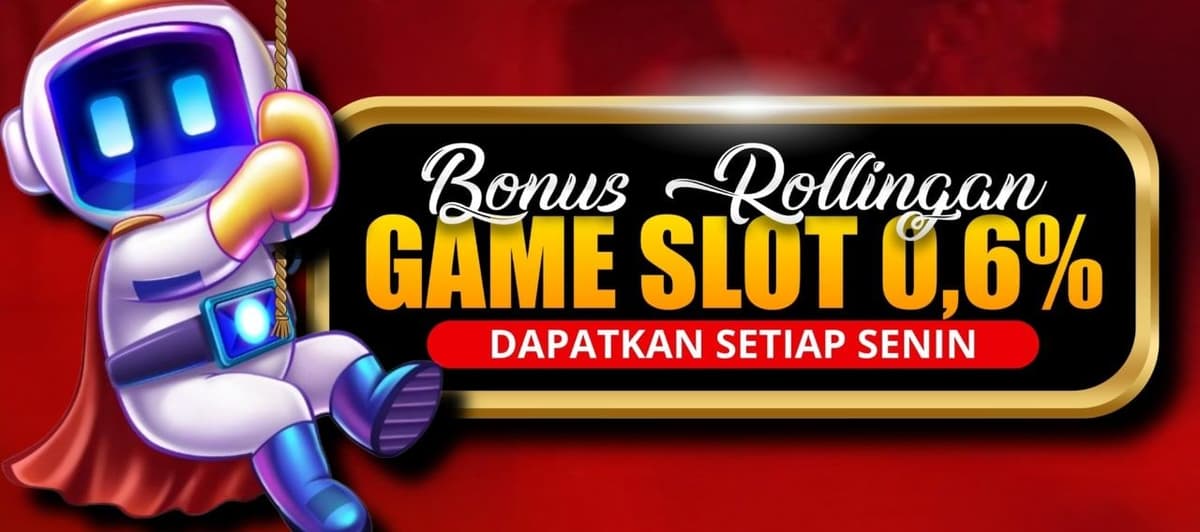Promo BONUS ROLINGAN SLOT 0.6%