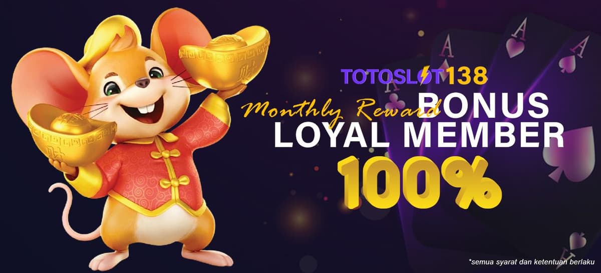 Reward Bulanan Loyal Member 100%