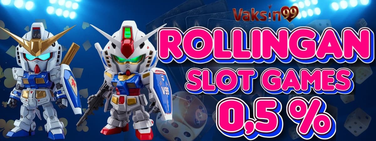 Promo ROLLINGAN SLOT GAMES 0,5%