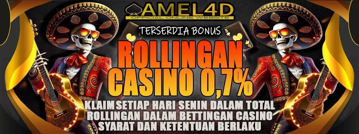 Promo Bonus Rollingan Casino 0,7%