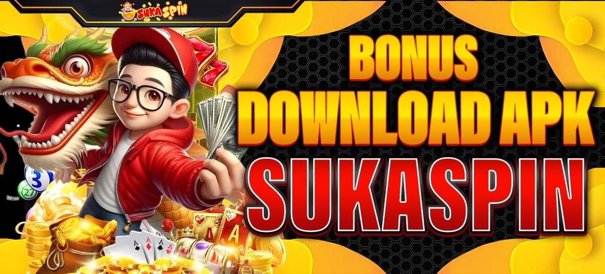 BONUS DOWNLOAD APLIKASI SUKASPIN