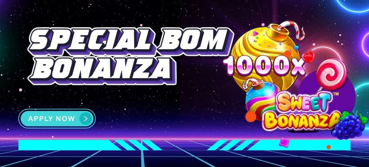 BONUS SPECIAL BOM BONANZA