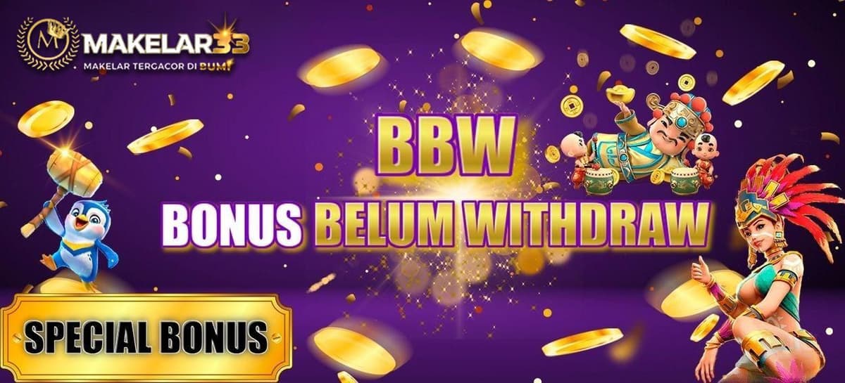 BONUS BELUM WITHDRAW