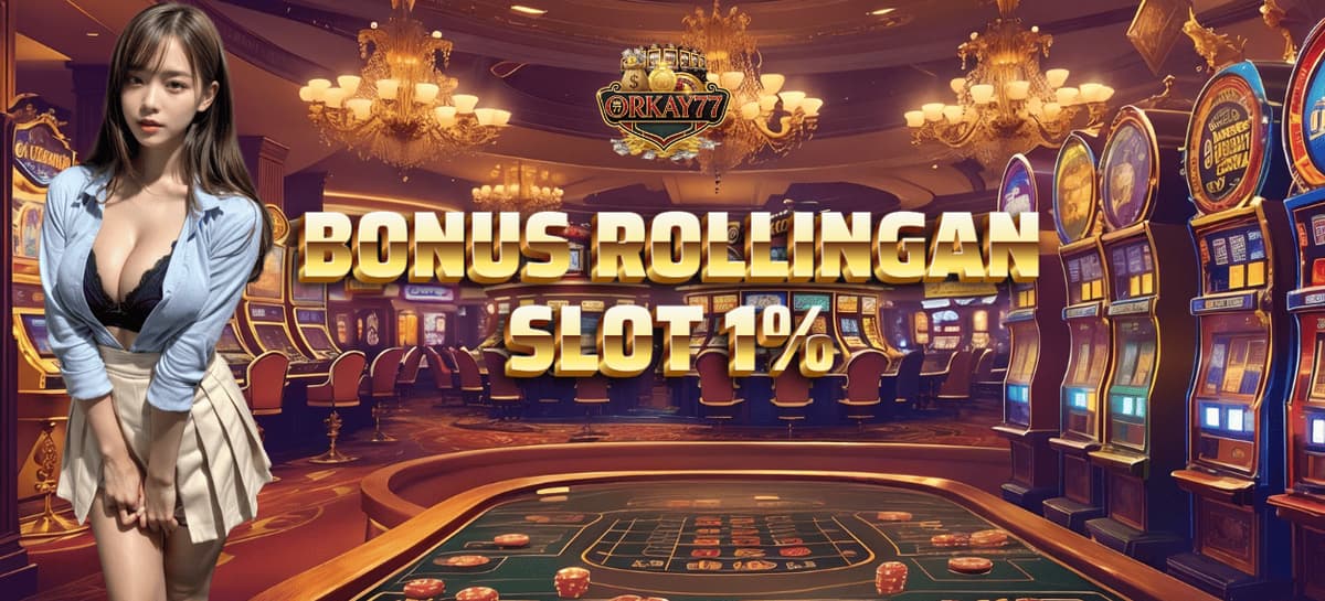 Promo BONUS ROLLINGAN SLOT 1%