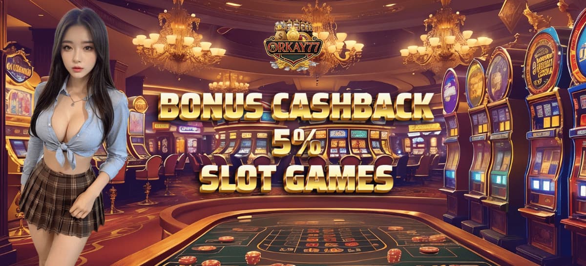 Promo BONUS CASHBACK SLOT 5%