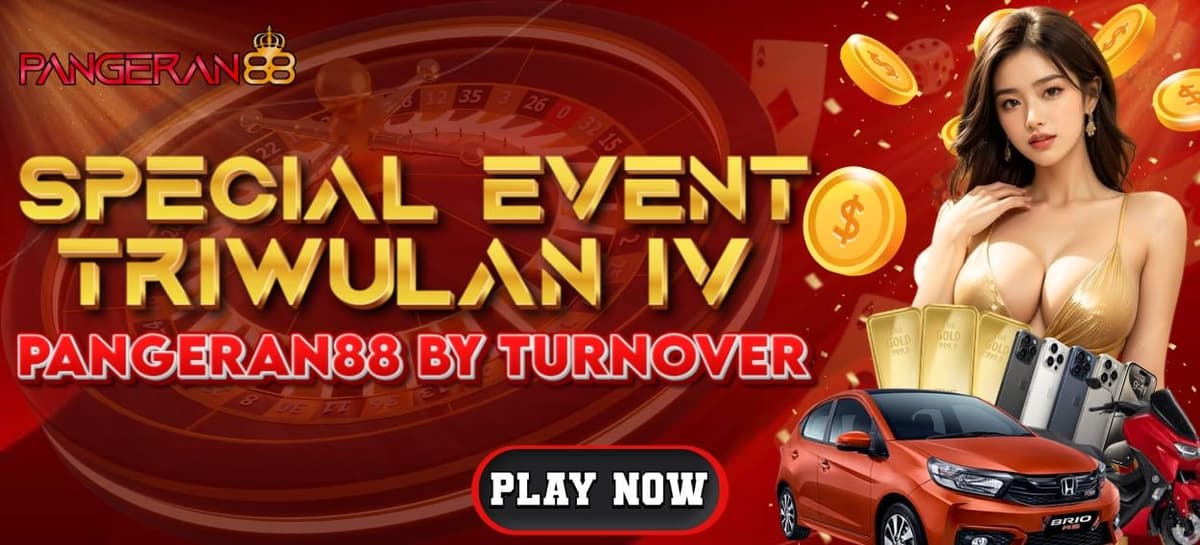 SPESIAL PROMO AKHIR TAHUN (TRIWULAN 1V) PANGERAN88 BY TURNOVER