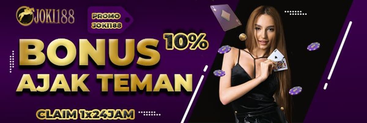 EVENT AJAK TEMAN DAPAT BONUS 10%