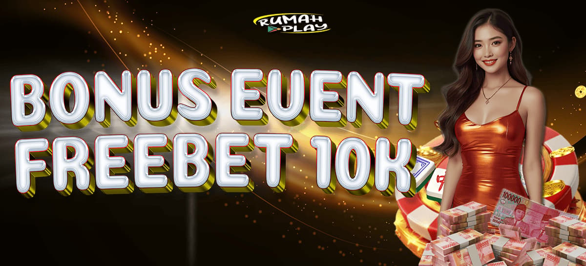 Promo BONUS FREEBET 10K