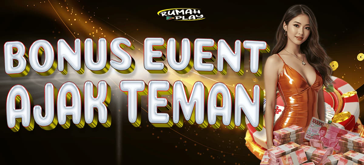 Promo BONUS EXTRA AJAK TEMAN 10%