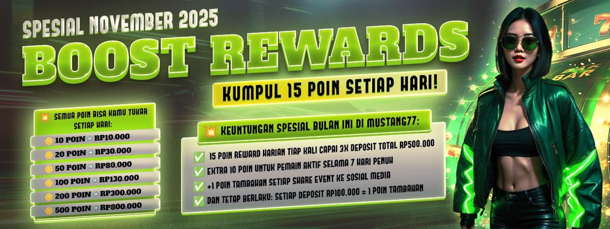 MUSTANG77 NOVEMBER BOOST REWARDS