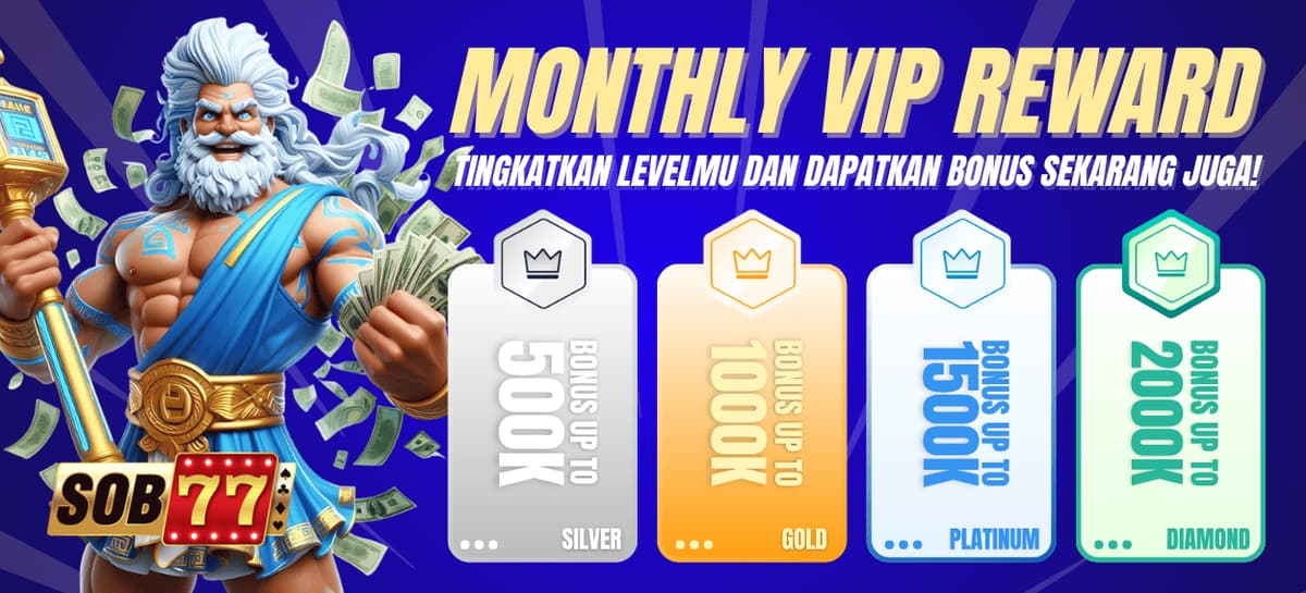 MONTHLY VIP REWARD SOB77