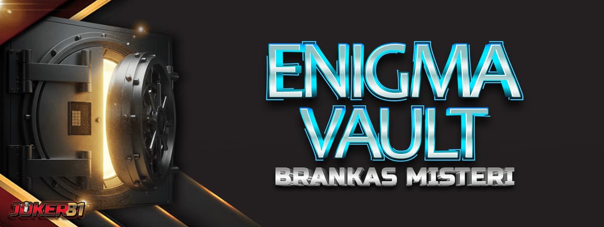 Enigma Vault / Brankas Misteri JOKER81