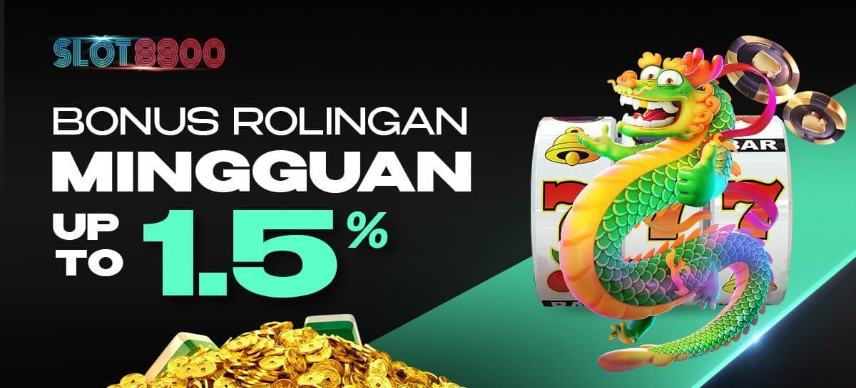 BONUS ROLLINGAN MINGUAN UP TO 1,5%