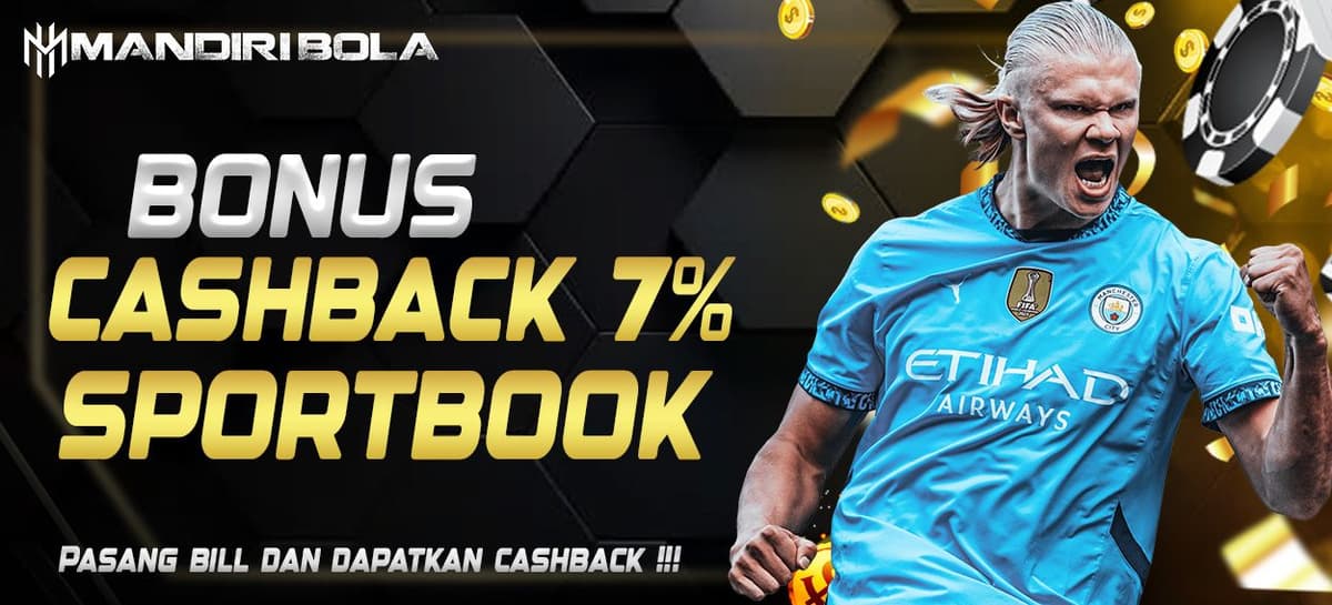 CASHBACK 7% KHUSUS SPORTSBOOK