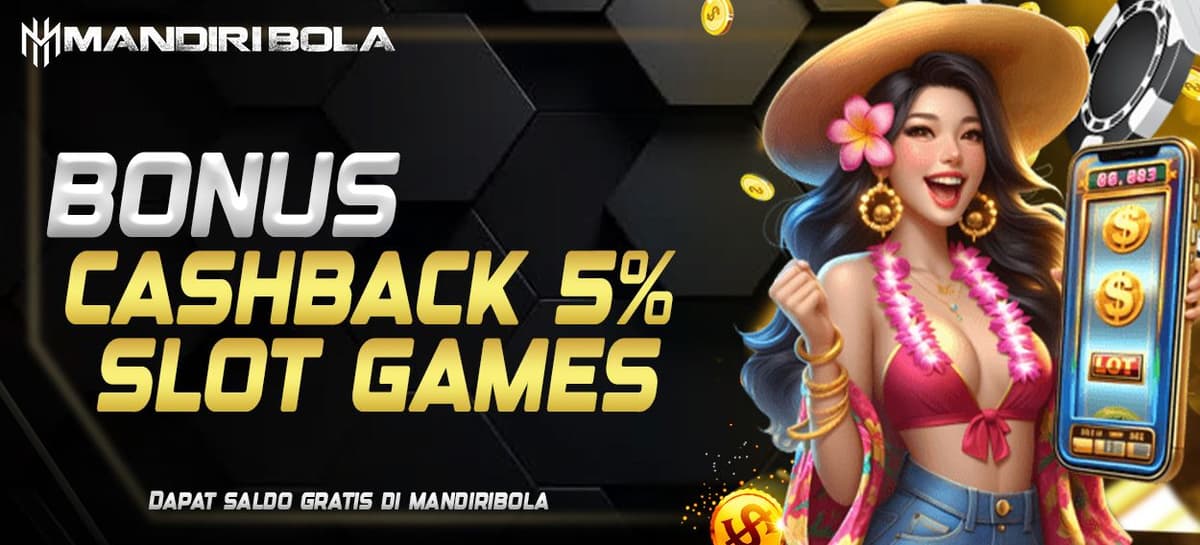 CASHBACK 5% KHUSUS SLOT GAME
