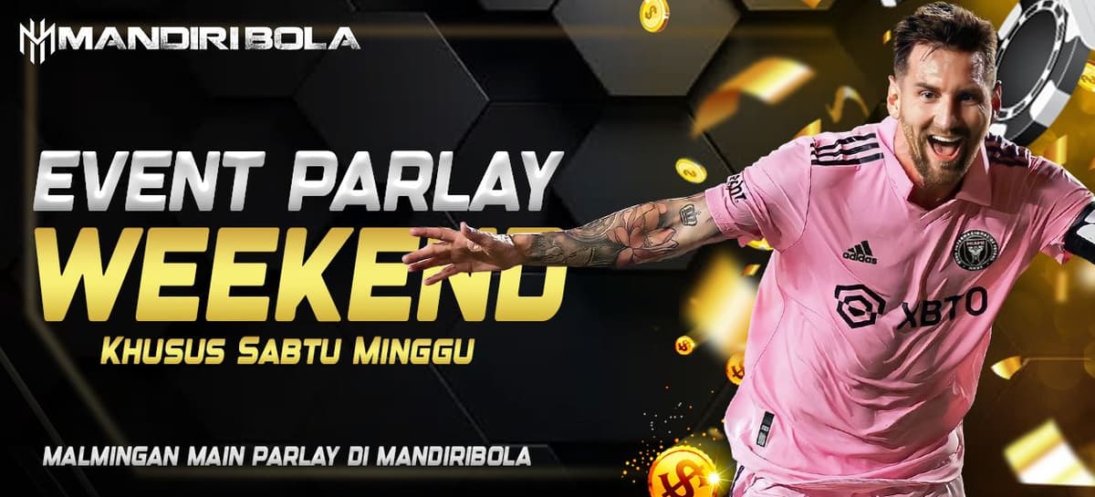 EVENT PARLAY WEEKEND