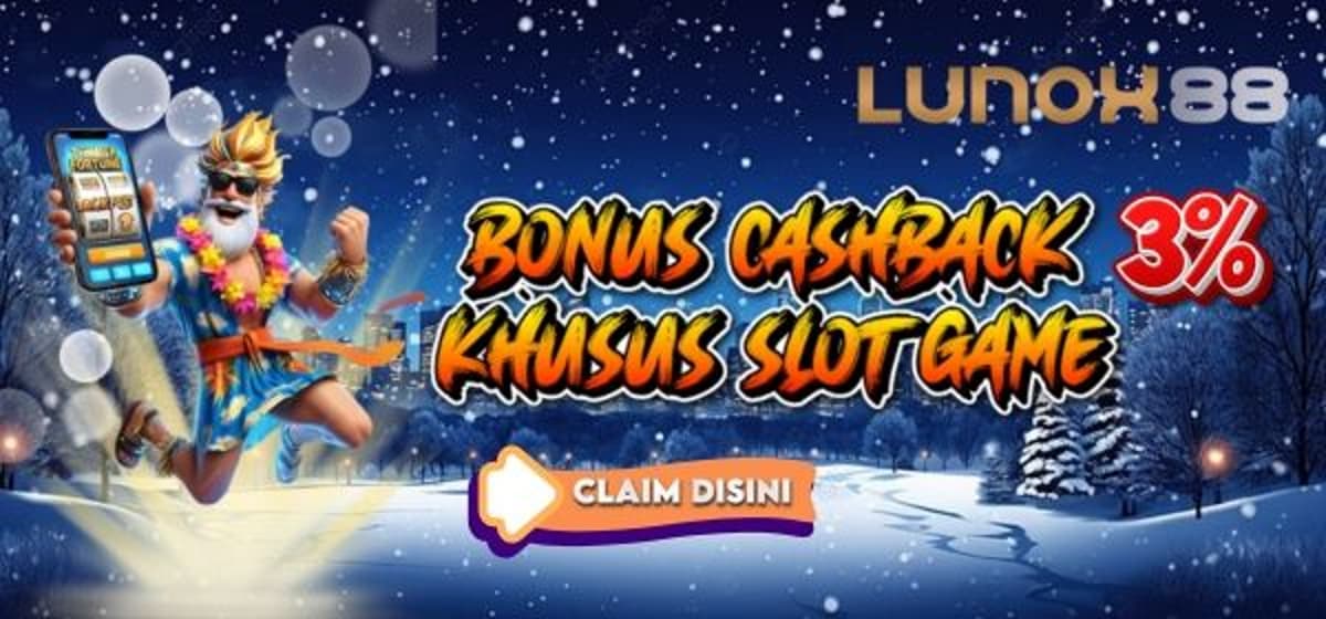 CASHBACK 3% KHUSUS GAME SLOT