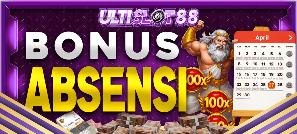 BONUS ABSENSI ULTISLOT88