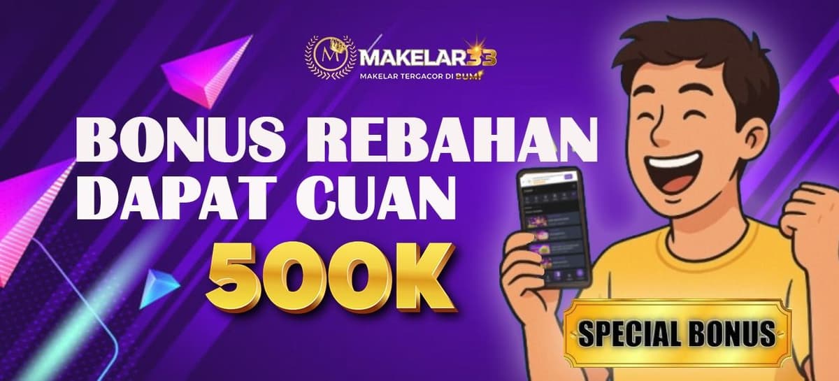 BONUS REBAHAN DAPAT CUAN 500k
