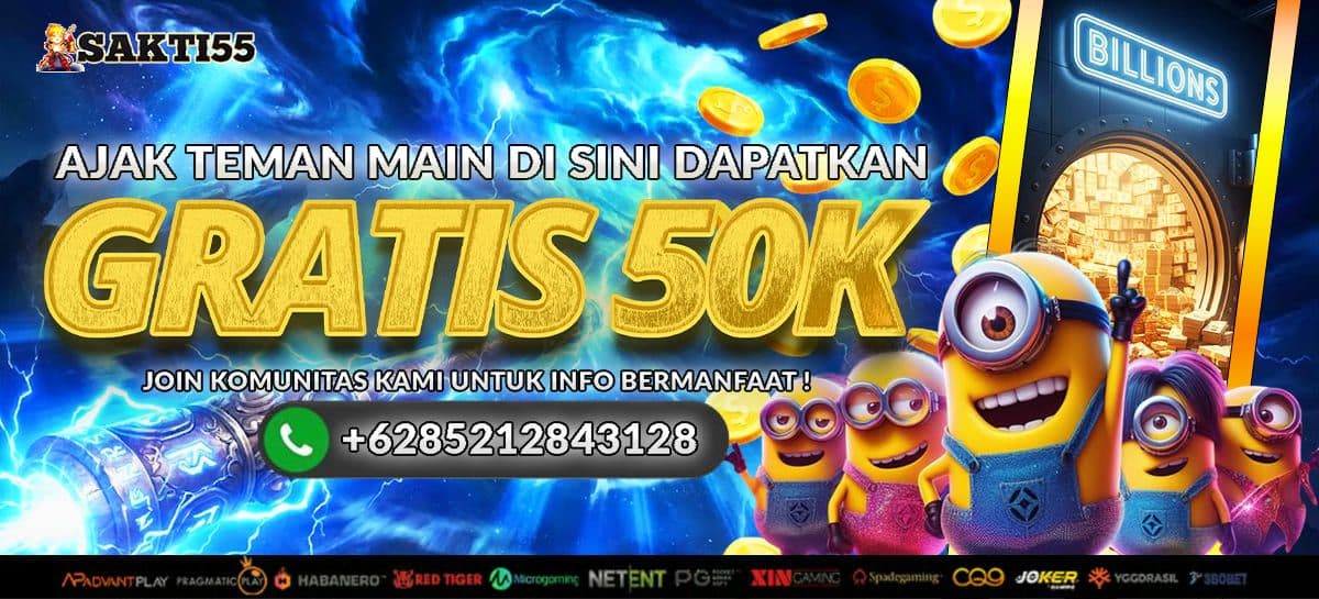 Promo SAKTI55 EVENT BONUS INSTANT AJAK TEMAN