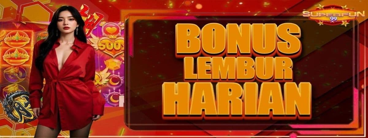 Promo BONUS HARIAN LEMBUR