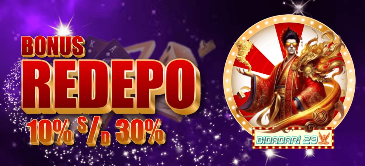 BONUS REDEPO UP TO 30%